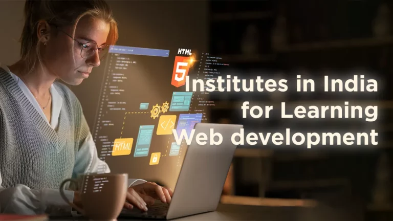 Institutes in India for learning web development